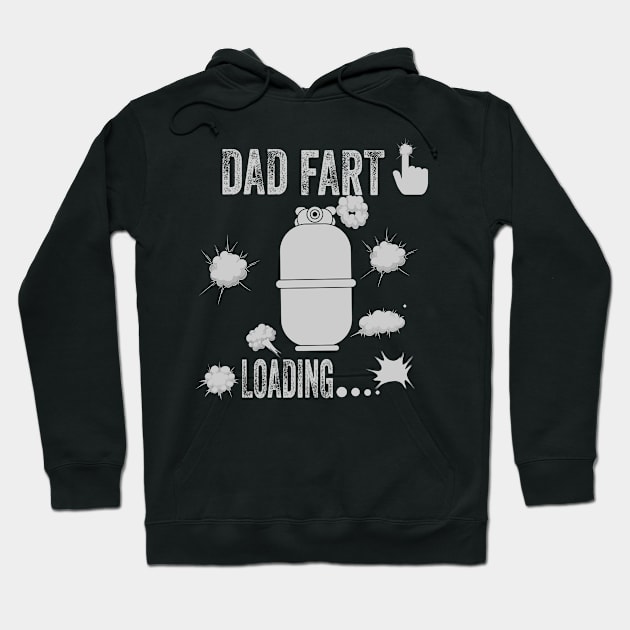 Dad fart loading Hoodie by sanim's